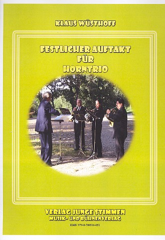 Festlicher Auftakt für 3 Hörner