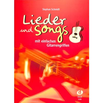 Liederbuch Lieder &amp; Songs mit einfachen Gitarrengriffen