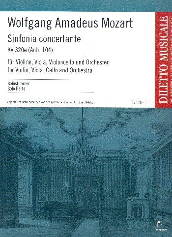 Sinfonia concertante KV320e (Anh104) für Violine, Viola, Violoncello und Orchester