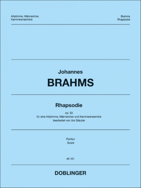 Rhapsodie op.53 für Altstimme, Männerchor und Kammerensemble