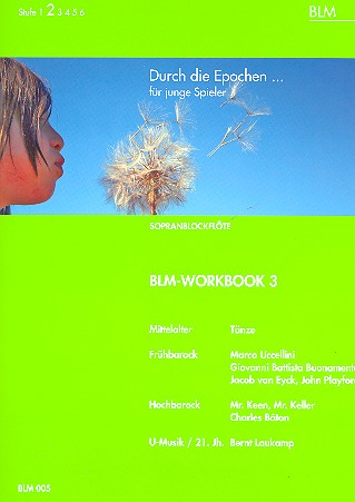 BLM-Workbook 3 für 1-2 Sopranblockflöten mit und ohne Klavier
