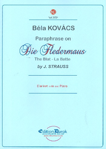 Paraphrase über 'Die Fledermaus' von Johann Strauss Sohn für Klarinette und Klavier