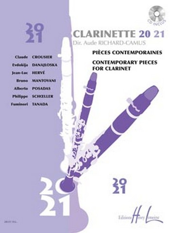 Clarinette 20-21 (+CD) pièces contemporaines pour clarinette et piano