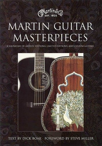 Martin Guitar masterpieces a showcase of artists&#039; editions,