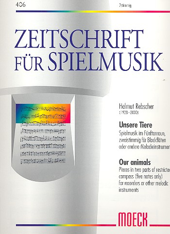Unsere Tiere für Blockflöten oder andere Melodieinstrumente