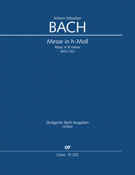Messe h-Moll BWV232 für Soli, gem Chor und Orchester