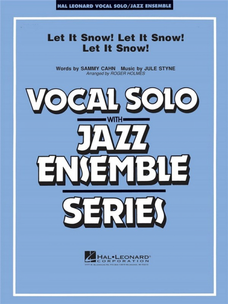 Let It Snow! Let It Snow! Let It Snow! for vocal solo and jazz ensemble