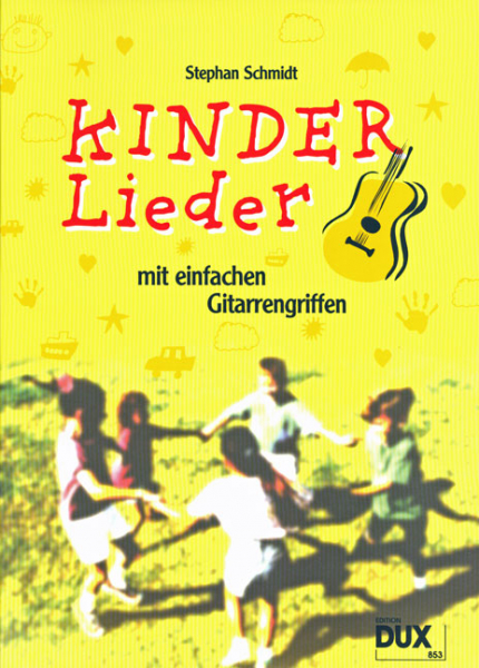 Liederspielbuch für Gitarre Kinderlieder mit einfachen Gitarrengriffen
