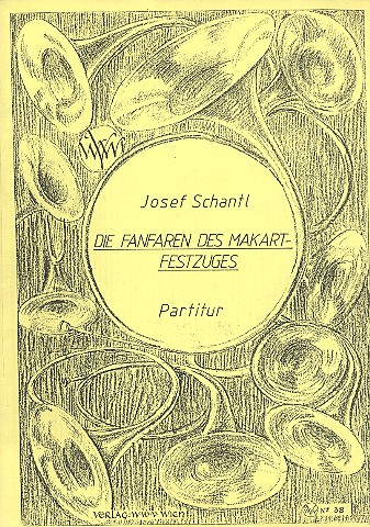 Die Fanfaren des Makart-Festzuges für 4 Hörner