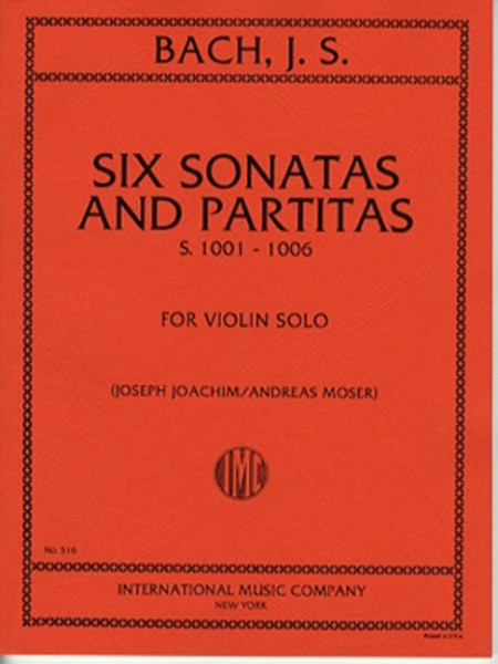 6 Sonatas and Partitas BWV1001-1006 for violin