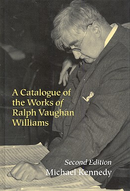 A Catalogue of the Works of Ralph Vaughan Williams