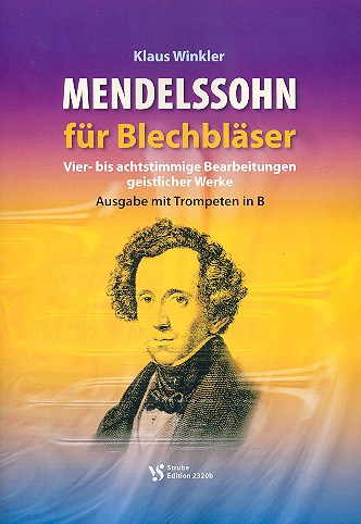 Mendelssohn für Blechbläser für 4-8-stimmiges Blechbläser-Ensemble
