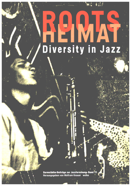 Roots - Heimat Diversity in Jazz