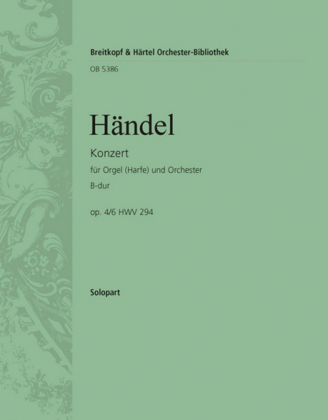 Konzert B-Dur op.4,6 HWV294 für Orgel, Harfe und Orchester