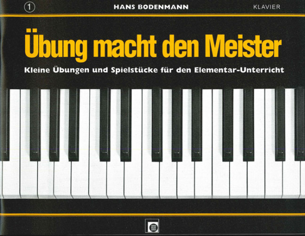 Klavierübungen Übung macht den Meister Band 1