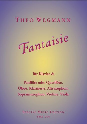Fantaisie für Panflöte (Flöte/Oboe/Klarinette/Saxophon/Violine) und Klavier