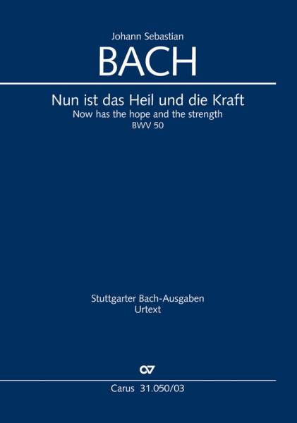 Nun ist das Heil und die Kraft Kantate Nr.50 BWV50