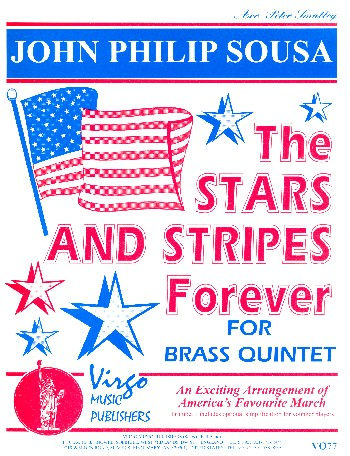 The Stars and Stripes forever 2 trumpets, horn in F, trombone and tuba