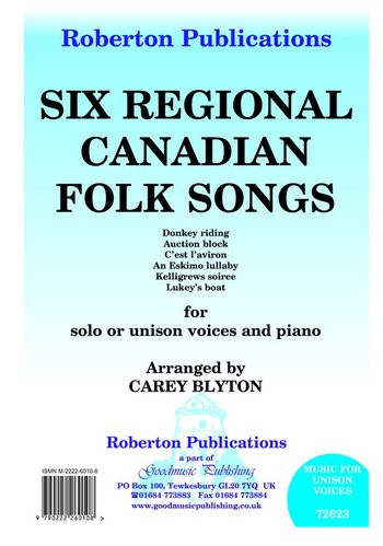 Six Regional Canadian Folk Songs for unison voices and piano