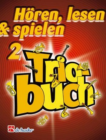 Triobuch Horn Hören, lesen &amp; spielen Band 2