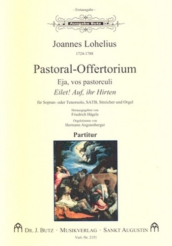 Pastoral-Offertorium für Sopran (Tenor), gem Chor, Streicher und Orgel