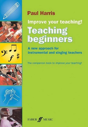 Teaching beginners The companion book to Improve your teaching!