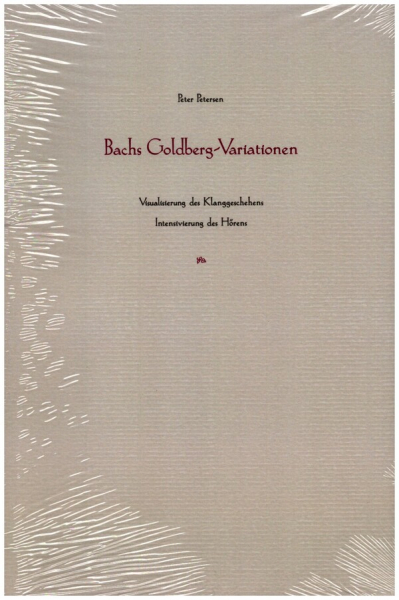 Bachs Goldberg-Variationen Visualisierung des Klanggeschehens - Intensivierung des Hörens