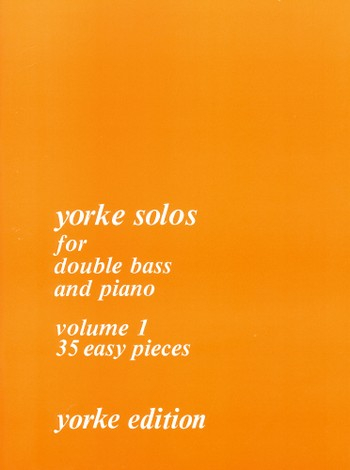 Yorke Solos vol.1 35 easy pieces for double bass and piano