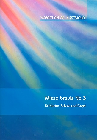 Missa brevis Nr.3 für Kantor, Schola und Orgel (Instrumente ad lib)