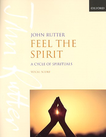 Feel the Spirit for mezzo-soprano, mixed chorus and orchestra (chamber ensemble)