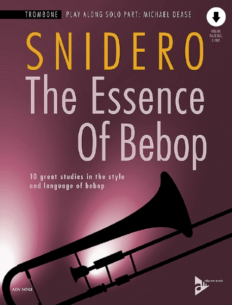Lehrbuch für Posaune The Essence of Bebop Trombone