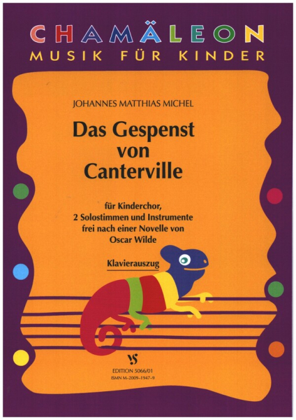 Das Gespenst von Canterville für Kinderchor, 2 Solostimmen und Instrumente