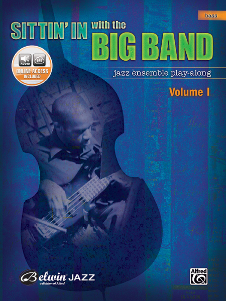 Sittin&#039; in with the Big Band vol.1 (+CD): for bass