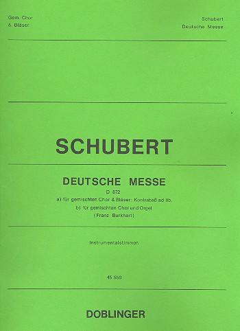 Deutsche Messe D872 für gem Chor und Bläser (Kontrabaß ad lib)