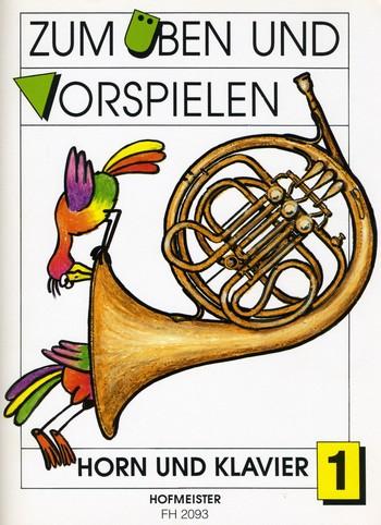 Zum Üben und Vorspielen Band 1 für Horn und F und Klavier