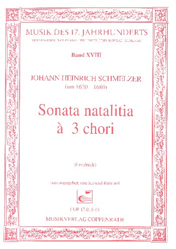 Sonata natalitia à 3 chori für Streicher, Bläser, Orgel und Violone in 3 Chören