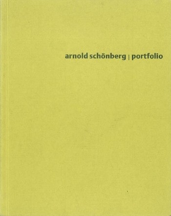 Arnold Schönberg Portfolio Gemälde Bildband (Auswahl)