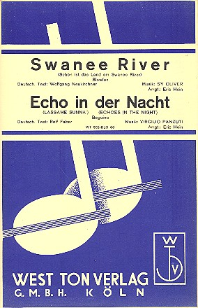 Schön ist das Leben am Swanee River und Echo in der Nacht: für Salonorchester