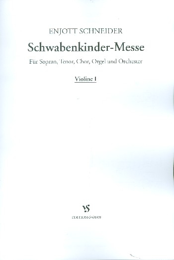 Schwabenkinder-Messe für Soli, gem Chor, Orchester und Orgel