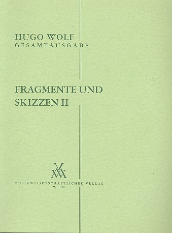 Fragmente und Skizzen Band 2 Faksimile