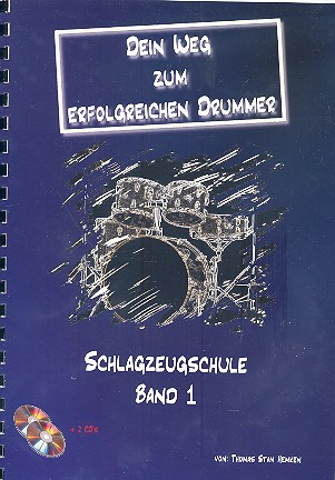 Dein Weg zum erfolgreichen Drummer Band 1 (+2 CD's) für Schlagzeug