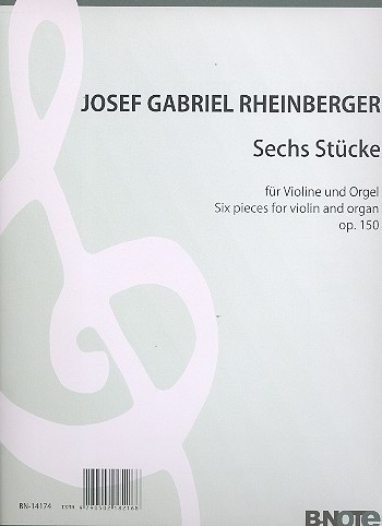 6 Stücke op.150 für Violine und Orgel
