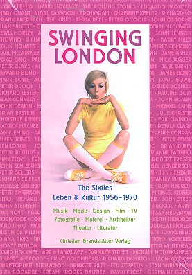 Swinging London Kunst und Kultur in der Weltstadt der 60er Jahre