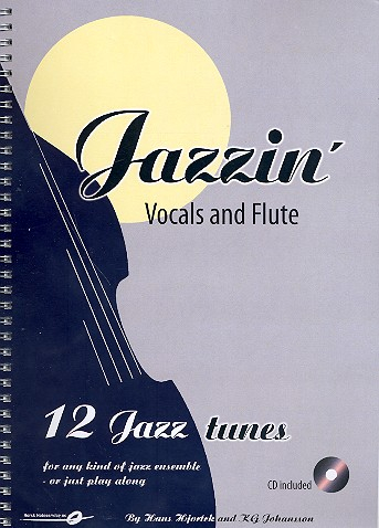 Jazzin&#039; (+CD): for jazz ensemble vocals and flute