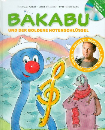 Bakabu und der goldene Notenschlüssel Band 1 (+CD) Hörbuch