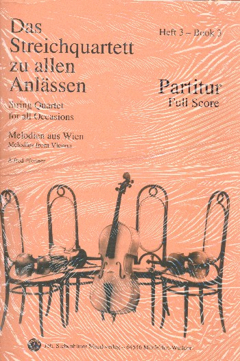Das Streichquartett zu allen Anlässen Band 3 für Streichquartett (Violine 3 und Klavier ad lib)