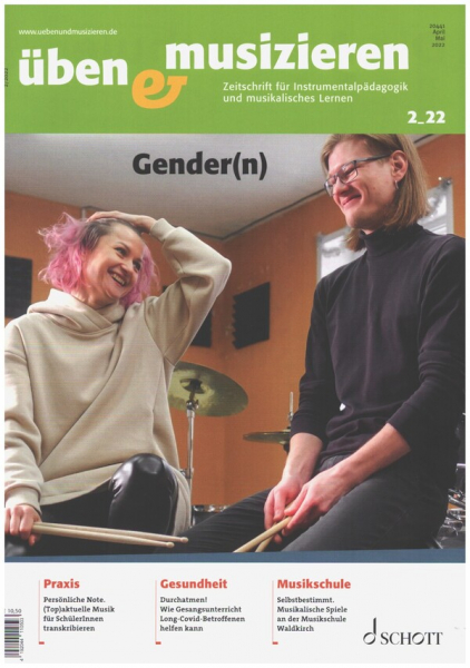 Üben und musizieren 02/2022 April/Mai 2022 Gender(n)