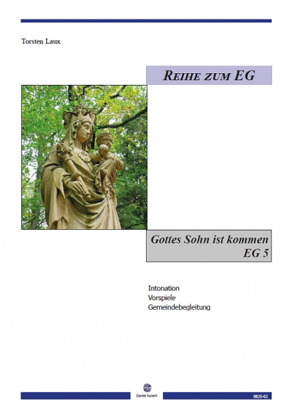Gottes Sohn ist kommen EG 5 für Orgel