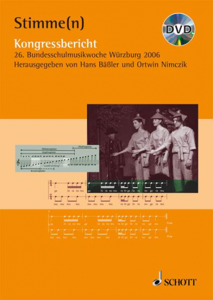 Stimme(n) (+DVD) Kongressbericht 26. Bundesschulmusikwoche, Würzburg 2006