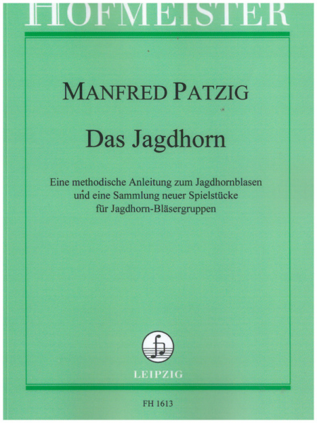 Das Jagdhorn für Jagdhorn-Bläsergruppen